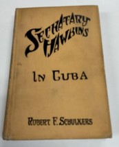 SCARCE Seckatary Hawkins In Cuba Robert F. Schulkers from Bob Chenu&#39;s co... - $90.25