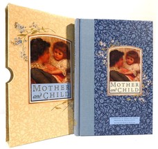 Sheila Pickles MOTHER AND CHILD A Treasury of Verse and Prose 1st Edition 1st Pr - £38.20 GBP
