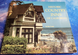 Historic Country Inns of California by Crain, Jim, Chronicle Books San Francisco - £4.05 GBP