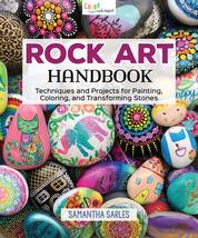 Rock Art Handbook: Techniques and Projects for Painting, Coloring, and Transform - £6.64 GBP