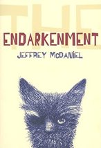 The Endarkenment (Pitt Poetry Series) [Paperback] McDaniel, Jeffrey - £10.38 GBP