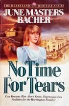 No Time For Tears by June Masters Bacher / 1992 Historical Fiction - £1.78 GBP