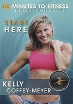 Kelly COFFEY-MEYER 30 Minutes To Fitness Start Here Exercise Workout Dvd New - £12.89 GBP