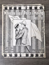 1917 Wwi Sheet Music &quot;When The Flag Of Peace Is Waving I&#39;ll Return&quot; Glover Bros. - £7.81 GBP