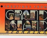 Grand Island Nebraska Large Letter Postcard - $11.88