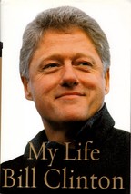 My Life by Bill Clinton / Autobiography / 1st Edition Hardcover 2004 - £4.49 GBP