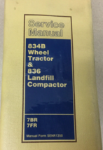 Caterpillar 834B Rad Traktor &amp; 836 Landfill Compactor Service Manuell 7B... - $89.98