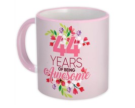 44 Years of Being Awesome : Gift Mug 44th Birthday Flower Girl Female Women Happ - £12.81 GBP