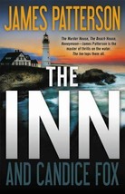 The Inn by James Patterson &amp; Candice Fox (2019, Hardcover) - $6.61