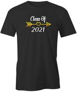 CLASS OF 2021 Tshirt Tee Short-Sleeved Cotton GIFT FUNNY S1BSA5 - $21.03+