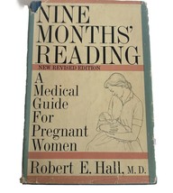 Nine Months&#39; Reading - A Medical Guide for Pregnant Women 1963 Hardcover - £5.91 GBP