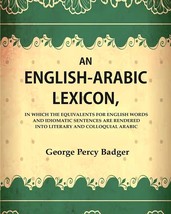 An English-Arabic Lexicon, In which the Equivalents for English Words and Idioma - £42.10 GBP
