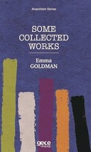 Some Collected Works - Anarchism Series  - £10.13 GBP