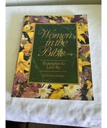 Women Of The Bible Examples To Live By Sylvia Charles - £9.56 GBP