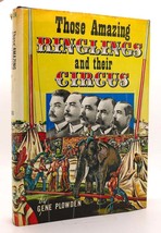 Gene Plowden Those Amazing Ringlings And Their Circus 1st Edition 1st Printing - £39.32 GBP