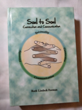 Soul to Soul Connection and Communication by Ruth Lindeck Forman - $24.95