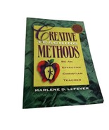 Creative Teaching Methods: Be An Effective Christian Teacher LeFever, Ma... - £5.39 GBP