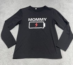 MOMMY  Women Shirt Battery Charging Up Top Size Large Black Long Sleeve ... - $6.50 CAD