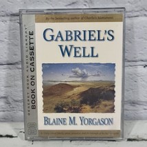 Audiobook Gabriel&#39;s Well by Blaine M Yorgason on Cassette Tape - £8.11 GBP