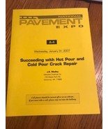 National Pavement Expo A-4 Succeeding With Hot Pour And Cold Pour Crack ... - $947.06 MXN