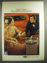 1974 Chevrolet Caprice Classic Ad - Why settle for something else? - $18.49