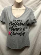 Port &amp; Co Gray Tshirt Women Sz M I Run on Caffeine Chaos &amp; Chocolate Vneck  - $11.88