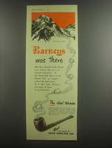 1953 Barneys Tobacco Ad - Everest 1953 Barneys was there - £15.16 GBP