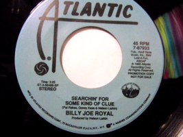 Billy Joe Royal-Searchin&#39; For Some Kand Of Clue-45rpm-1990-NM - £5.97 GBP