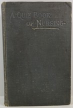 A Quiz Book of Nursing Amy Elizabeth Pope and Thirza A. Pope - £18.16 GBP