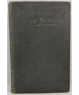 A Quiz Book of Nursing Amy Elizabeth Pope and Thirza A. Pope - £18.37 GBP