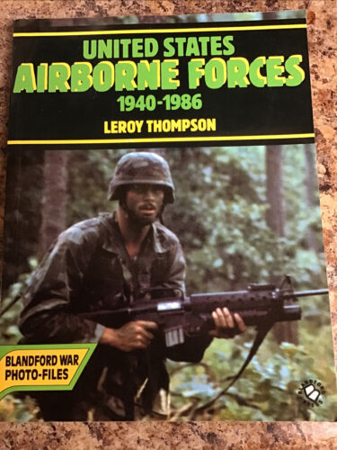 United States Airborne Forces 1940-1986 by Leroy Thompson (1987, Paperback) - $3.96