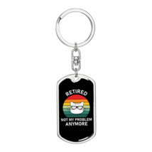 Not My Problem  Cat Stainless Steel or 18k Gold Premium Swivel Dog Tag Keychain - £30.33 GBP+