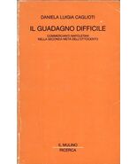 Il guadagno difficile: Commercianti napoletani nella seconda meta? dell'Ottocent - $273.73 MXN