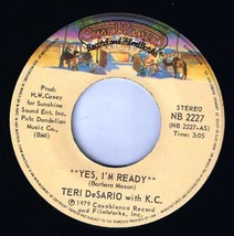 Teri Desario K C Yes I&#39;m Ready 45 rpm With Your Love Canadian Pressing - £3.94 GBP