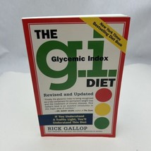 The Glycemic Index Diet - Rick Gallop (2010, Paperback) - $7.36