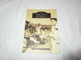 Images of America Ser.: The Navy in Norco by Brigitte Jouxtel and Kevin Bash TL1 - £9.58 GBP
