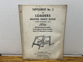 Ford Supplement No. 3 to Loaders Master Part Book 68 79 Std - $31.67