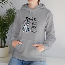 funny cat talks about you animal humor Unisex Heavy Blend™ Hooded Sweats... - £25.80 GBP+