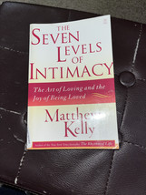 Seven Levels of Intimacy : The Art of Loving and the Joy of Being Loved by... - $6.68