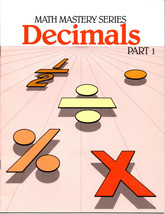 Math Mastery Series Decimals Part. 1 - $12.00