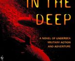 Thunder in the Deep: A Novel of Undersea Military Action and Adventure (... - $2.93