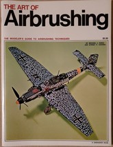 Art of Airbrushing: The Modeler&#39;s Guide to Airbrushing Techniques - £10.89 GBP