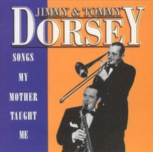 Songs My Mother Taught Me By Jimmy Dorsey Cd - £7.98 GBP