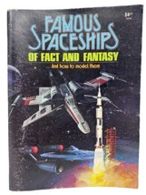 Famous Spaceships of Fact and Fantasy And How to Model Them Paperback 1979 - £14.69 GBP