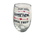 Crystals “Super Mom/Super Tired” Stemless Wine Glass 15 oz - $17.70