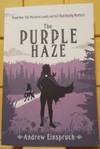 The Purple Haze (The Western Lands and All That Really Matters) Paperbac... - $15.30
