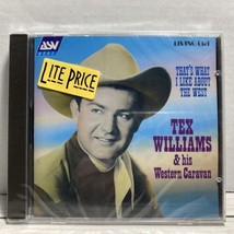 Tex Williams That&#39;s What I Like About the West CD Nov-2001, ASV/Living Era - £28.76 GBP