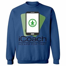 Icoach No App for Coaching I Coach Teacher Trainer Gift All Sports Funny - Sweat - £46.29 GBP