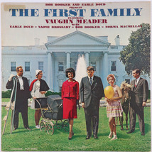Bob Booker &amp; Earle Doud Featuring Vaughn Meader – The First Family LP CLP 3060 - $14.24