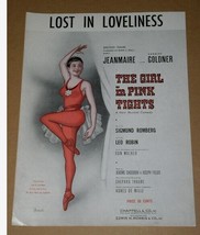 The Girl In Pink Tights Lost In Loveliness Sheet Music Vintage 1954 - £11.79 GBP